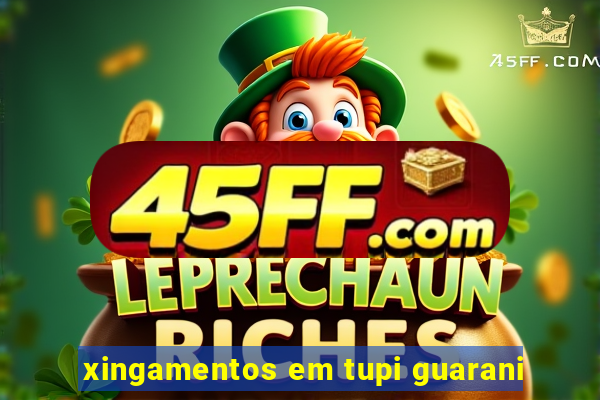 xingamentos em tupi guarani